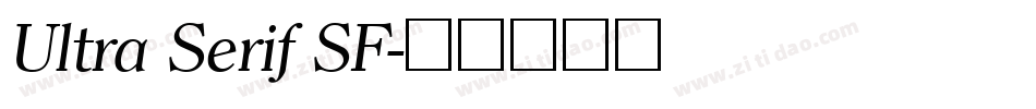 Ultra Serif SF字体转换